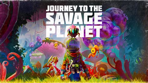 「Journey to the Savage Planet」：惑星探査とユーモアあふれる宇宙アドベンチャー！